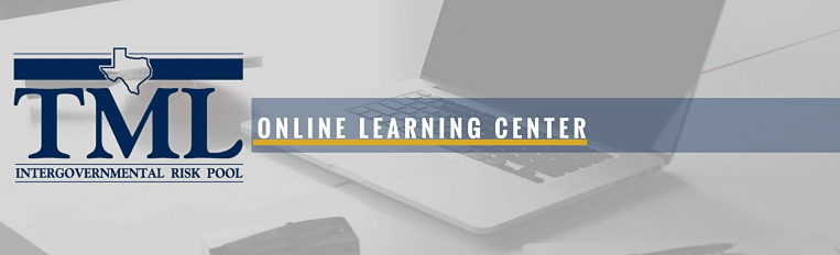 TML Intergovernmental Risk Pool Online Learning Center - LocalGovU